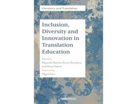 Livro Inclusion, Diversity and Innovation in Translation Education de Bolaños García-Escribano, Alejandro et al. (Inglês)