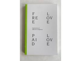 Livro Free Love Paid Love Expressions of Affection in Mykonos de Nicolas Lakiotakis (Inglês)