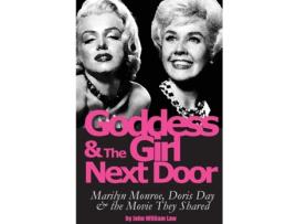 Livro Goddess and the Girl Next Door: Marilyn Monroe, Doris Day and the Movie they Shared John William Law (Inglês)