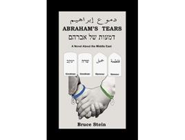 Livro ABRAHAMS TEARS de Bruce Stein (Inglês)