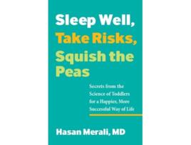 Livro Sleep Well, Take Risks, Squish the Peas de Hasan Merali (Inglês)