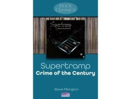 Livro Supertramp Crime Of The Century de Steve Pilkington (Inglês)