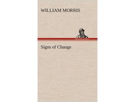 Livro Signs of Change de William Morris (Inglês - Capa Dura)