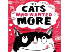 Livro The Cats Who Wanted More de Katie Sahota (Inglês)