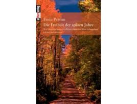 Livro Die Freiheit der späten Jahre German Edition de Enna Pertim (Alemão)
