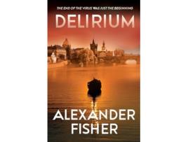 Livro Delirium de Alexander Fisher (Inglês)