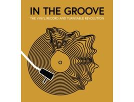 Livro In the Groove de Gillian G Gaar, Martin Popoff et al. (Inglês - Capa Dura)