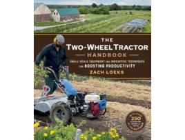 Livro The Two-Wheel Tractor Handbook de Zach Loeks (Inglês)