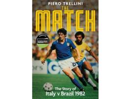 Livro The Match de Piero Trellini (Inglês - Capa Dura)