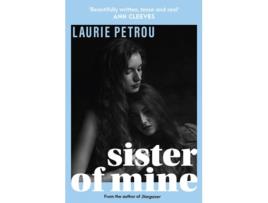 Livro Sister of Mine de Laurie Petrou (Inglês)
