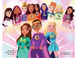 Livro Matchless Mom de Bailey Cannon Aimee Lary (Inglês)