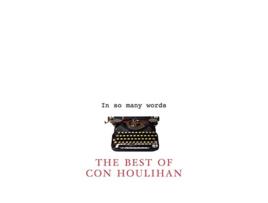 Livro In So Many Words de Con Houlihan (Inglês)