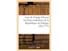 Livro etablissemens concernant les loix de change des etats confederes de la republique de pologne de jean baudouin (francês)