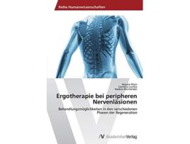 Livro Ergotherapie bei peripheren Nervenläsionen German Edition de Pöter Natalie, Lischka Cornelia et al. (Alemão)