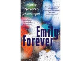 Livro Emily Forever de Maria Navarro Skaranger (Inglês)