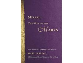 Livro Mirari The Way of the Marys de Mari M Perron (Inglês)