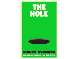 Livro The Hole de Oyamada Hiroko (Inglês - Capa Dura)
