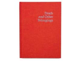 Livro Death and Other Belongings de William Green (Inglês)