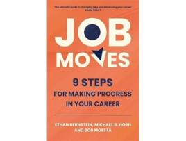 Livro Job Moves de Bernstein, Ethan et al. (Inglês)