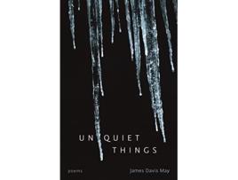Livro Unquiet Things Poems Goat Island Poetry de James Davis May (Inglês)