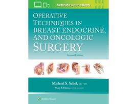 Livro Operative Techniques in Breast, Endocrine, and Oncologic Surgery Print eBook with Multimedia de Michael Sabel (Inglês - Capa Dura)
