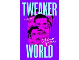 Livro Tweakerworld de Jason Yamas (Inglês)