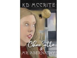 Livro Charlotte Mr Abernathy de Kd Mccrite (Inglês)