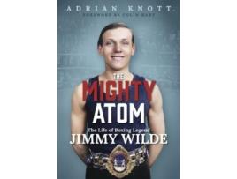 Livro The Mighty Atom de Adrian Knott (Inglês - Capa Dura)