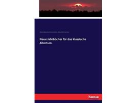 Livro Neue Jahrbücher für das klassische Altertum German Edition de Johannes Ilberg, Richard Immanuel Richter et al. (Alemão)