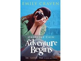 Livro Madeline Cain The Adventure Begins 1 Grand Adventures of Madeline Cain de Emily Craven (Inglês)