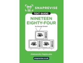 Livro Nineteen Eighty-Four by George Orwell SnapRevise Text Guide de InStudent Education (Inglês)