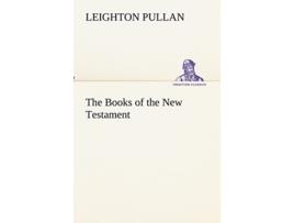 Livro The Books of the New Testament de Leighton Pullan (Inglês)