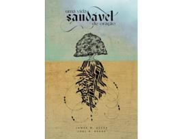 Livro Uma Vida Saudável De Oração de James W Beeke (Português)