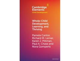 Livro whole-child development, learning, and thriving de pamela cantor,karen j. pittman,nora gomperts (inglês)