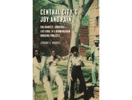 Livro Central Citys Joy and Pain de Jerome E Morris (Inglês)