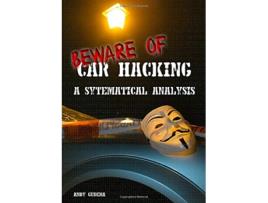Livro Beware of Car Hacking de Andy Gudera (Inglês)