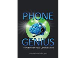Livro Phone Genius The art of nonvisual communication de Michelle MillsPorter (Inglês)