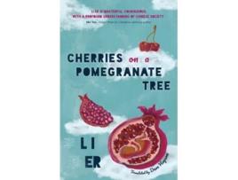 Livro Cherries on a Pomegranate Tree de Li Er (Inglês - Capa Dura)