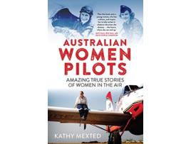 Livro Australian Women Pilots de Kathy Mexted (Inglês)