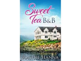 Livro Sweet Tea BB de Rachel Hanna (Inglês)