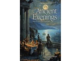 Livro Ancient Evenings de Adrian Kuzminski (Inglês)