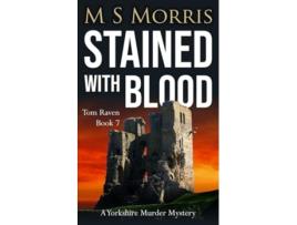 Livro Stained with Blood de M S Morris (Inglês)