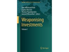 Livro Weaponising Investments de Jens Hillebrand Pohl, Joanna Warchol&Nbsp et al. (Inglês - Capa Dura)