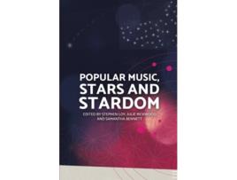 Livro Popular Music Stars and Stardom de Stephen Loy Julie Rickwood Samantha Bennett (Inglês)