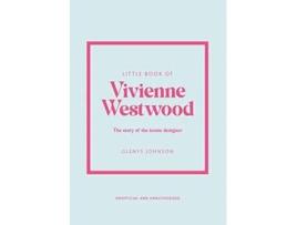 Livro Little Book of Vivienne Westwood de Glenys Johnson (Inglês - Capa Dura)