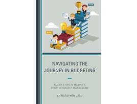 Livro Navigating the Journey in Budgeting de Christopher Ursu (Inglês)