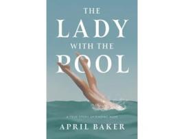 Livro The Lady With The Pool de April Baker (Inglês)