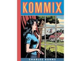 Livro Kommix de Charles Burns (Inglês - Capa Dura)