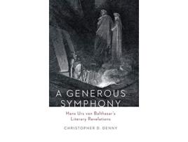 Livro Generous Symphony de Christopher D Denny (Inglês)