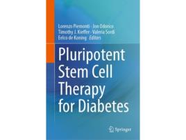 Livro Pluripotent Stem Cell Therapy for Diabetes de Lorenzo Piemonti, Jon Odorico et al. (Inglês - Capa Dura)